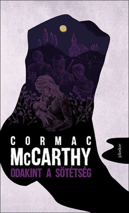 cormac-mccarthy-odakint-a-sotetseg
